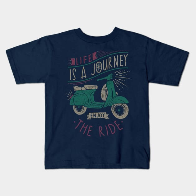 Life is a Journey, Enjoy the Ride Kids T-Shirt by quilimo